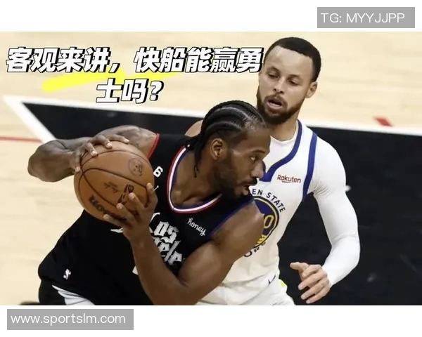 快船与勇士对决微博热议赛况分析与球员表现点评