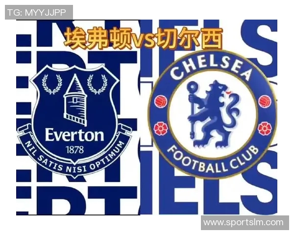 切尔西对阵埃弗顿直播在哪个电视台观看最方便